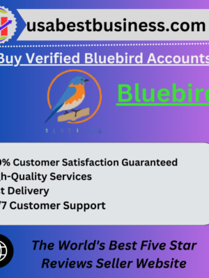 Buy Verified Bluebird Accounts