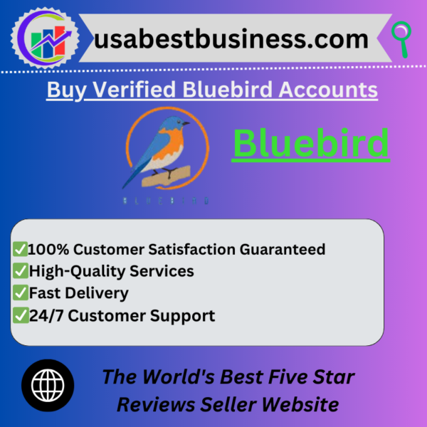 Buy Verified Bluebird Accounts